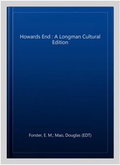 Howards End : A Longman Cultural Edition, Paperback by Forster, E. M.; Mao, D…