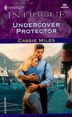 Undercover Protector (Harlequin Intrigue No. 584)