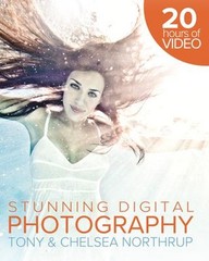 Tony Northrup’s DSLR Book : How to Create Stunning Digital Photog