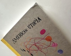 AMERICAN UTOPIA by David Byrne & Maira Kalman Book Words & Art 2020 HC w/Doodle