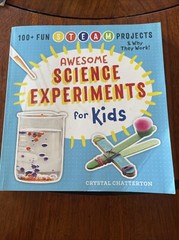 Awesome Science Experiments For Kids: 100+ Fun Steam Projects And Why They …
