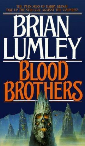 Blood Brothers (Vampire World Trilogy) by Brian Lumley
