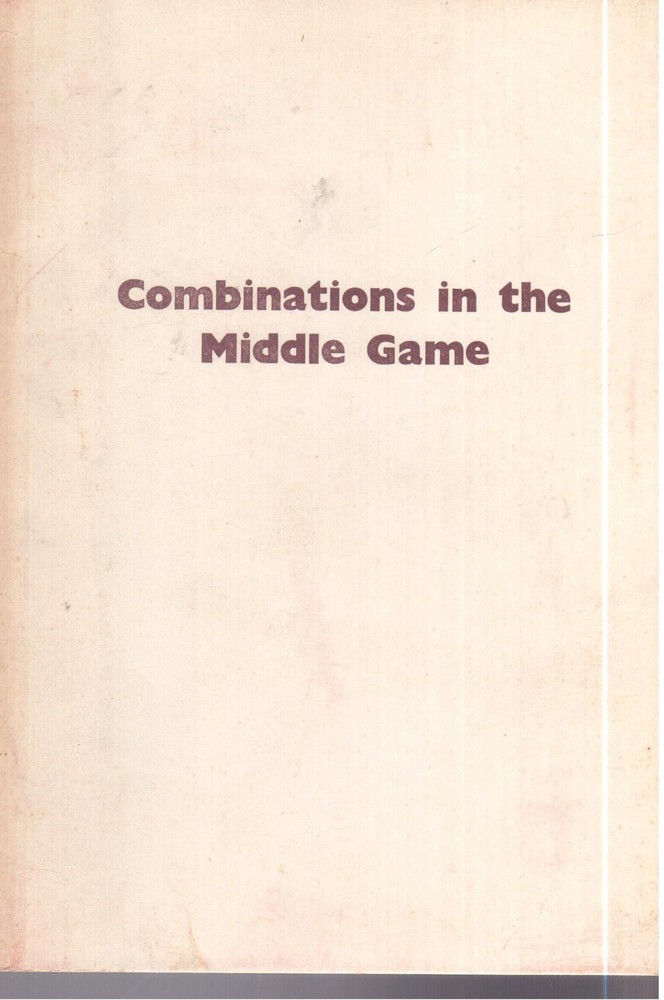 Combinations In the Middle Game