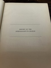 36th Annual Report of the Bureau of American Ethnology to / Secretary 1914-1915