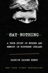Say Nothing: A True Story of Murder and Memory in Northern Ireland – VERY GOOD
