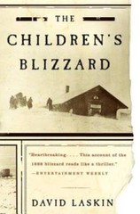 The Children’s Blizzard – Paperback By Laskin, David – GOOD
