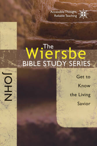 The Wiersbe Bible Study Series: John: Get to Know the Living Savior – VERY GOOD