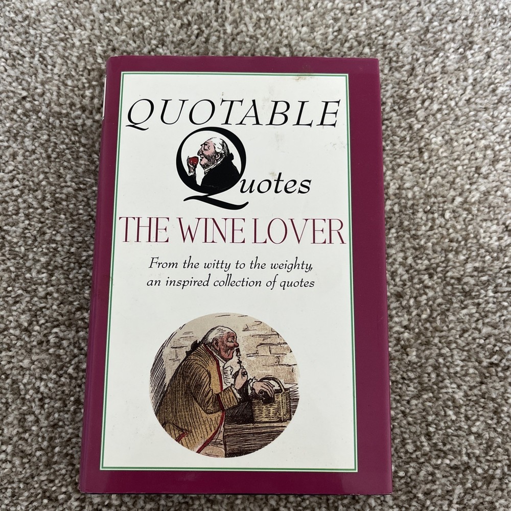 The Winelover (Quotable Quotes) By See Title