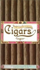 The Complete Guide to Cigars – Hardcover By Luck, Steve – GOOD