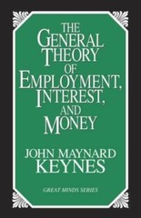 The General Theory of Employment, Interest, and Money (Great Minds) – GOOD