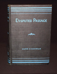 Vintage ~ Disputed Passage by Lloyd C. Douglas ~ c 1939 ~ 432 Pages ~ Hardcover