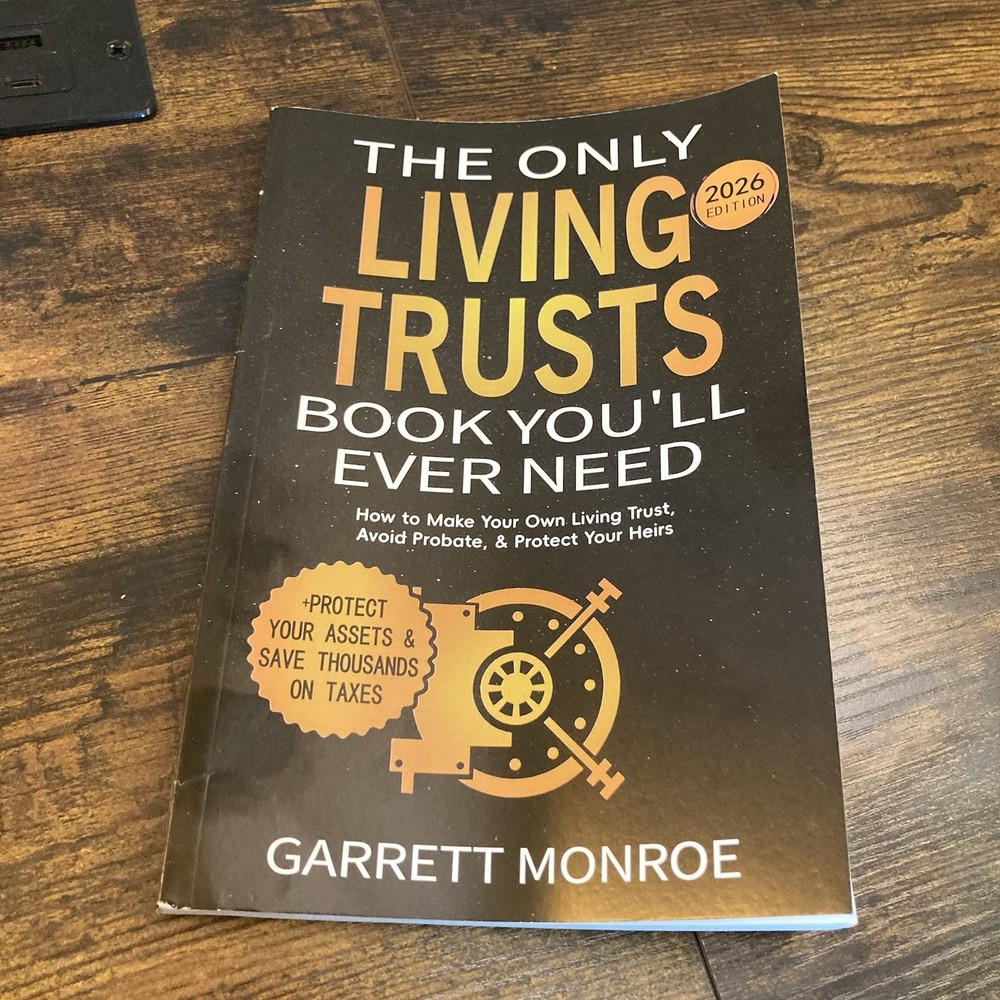 The Only Living Trusts Book You’ll Ever Need 2026 (This One is an Actual Book)