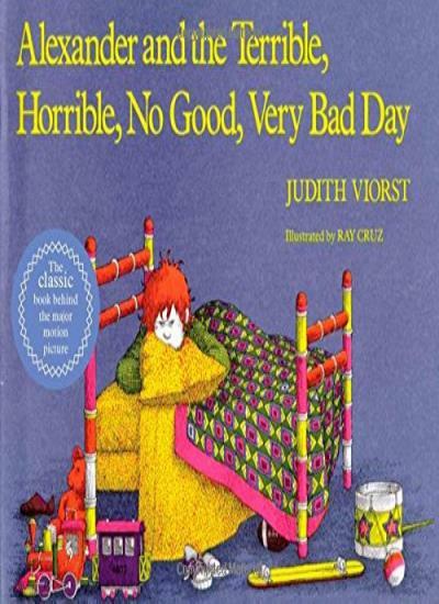 Alexander and the Terrible, Horrible, No Good, Very Bad Day By