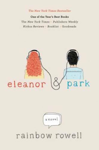 Eleanor & Park – Hardcover By Rainbow Rowell – VERY GOOD