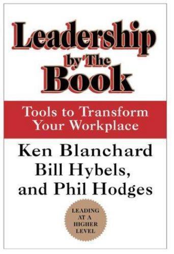 Leadership by the Book : Tools to Tran- 9781578563081, Blanchard, hardcover, new