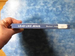 LEAD LIKE JESUS by Ken Blanchard & Phil Hodges SC 2005 Discussion Guide VGC