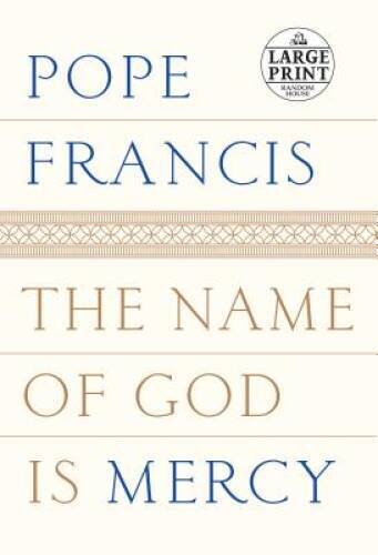 The Name of God Is Mercy (Random House Large Print) – Paperback – VERY GOOD