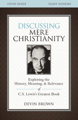 NEW BOOK Discussing Mere Christianity Study Guide by Devin Brown (2015)