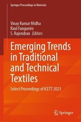 Emerging Trends in Traditional and Technical Textiles: Select Proceedings of ICE