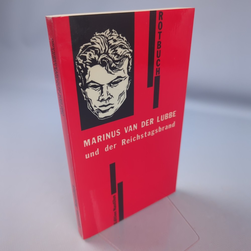 Marinus Van Der Lubbe Und Der Reichstagsbrand Das Rotbuch Reichstagsbrand