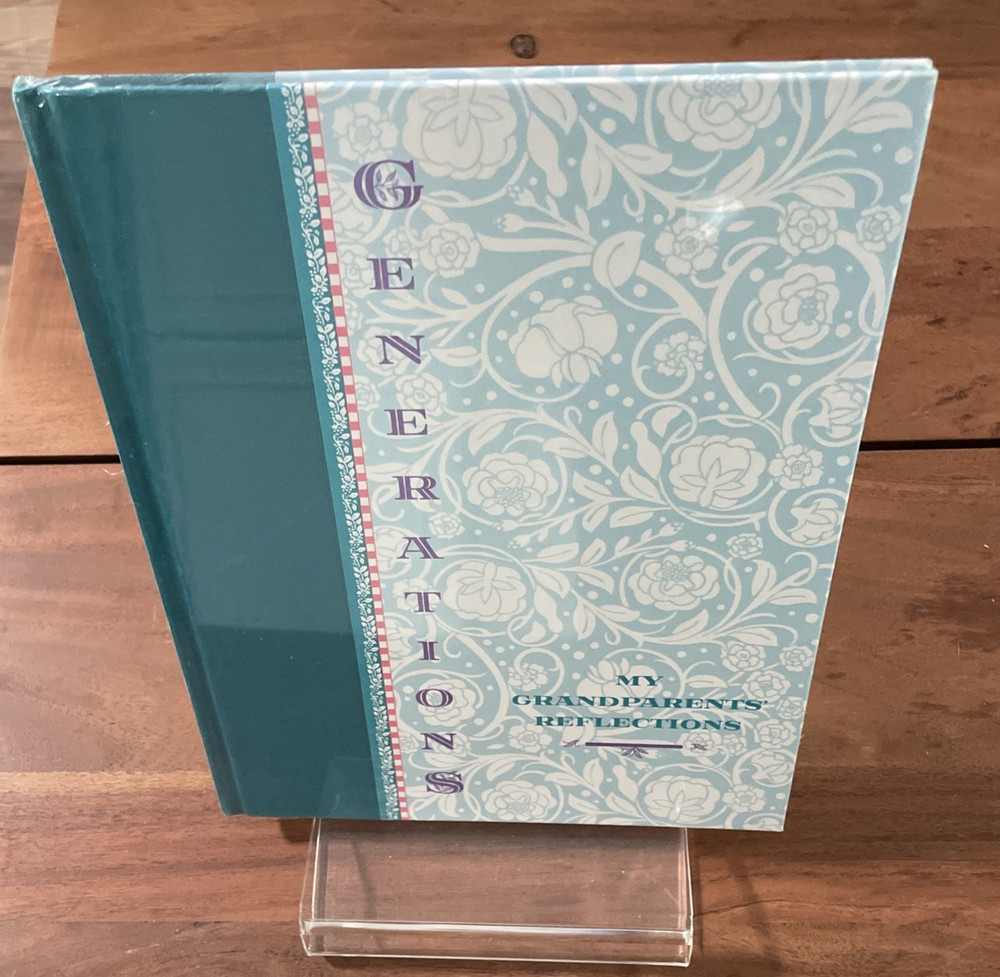 Generations: My Grandparents Reflections–A book to fill in with memories Sealed