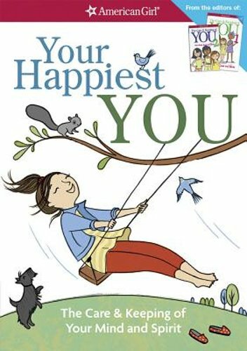 Your Happiest You: The Care & Keeping of Your Mind and Spirit /]cby Judy: New