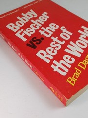 Bobby Fischer vs. the Rest of the World by Brad Darrach (Trade Paperback) 1975