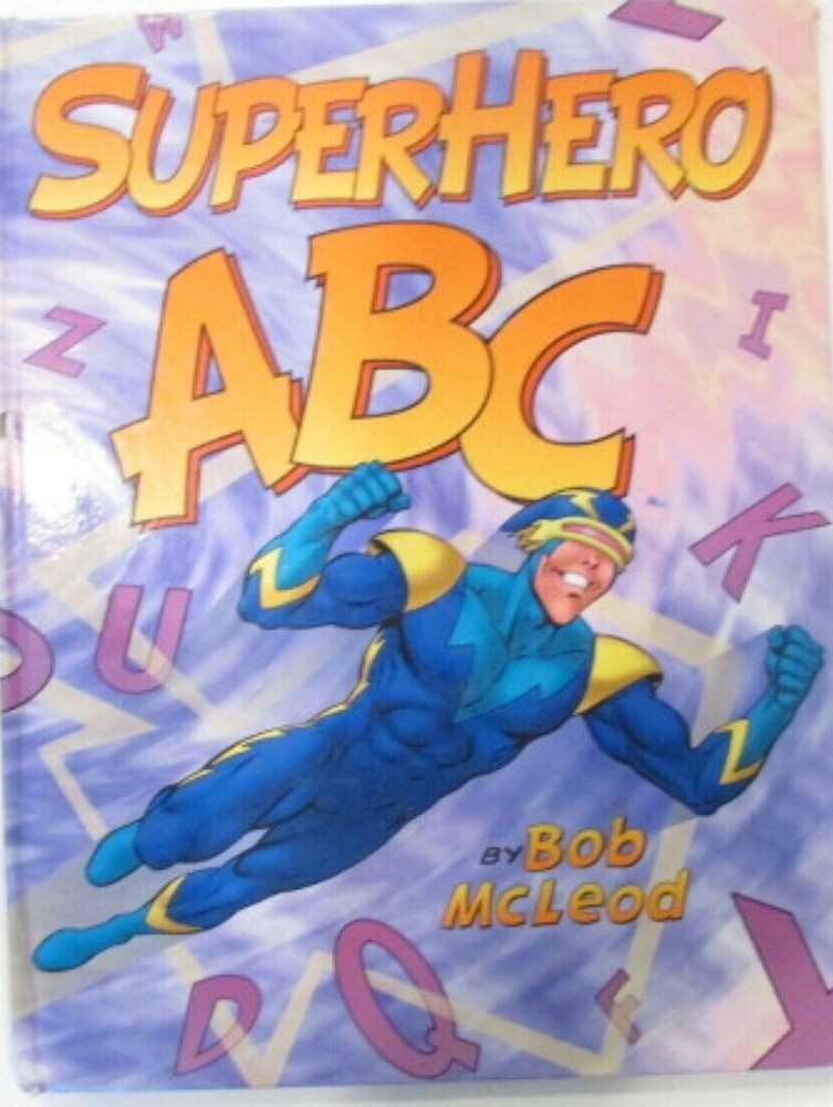 Superhero ABC by Bob McLeod Hardcover