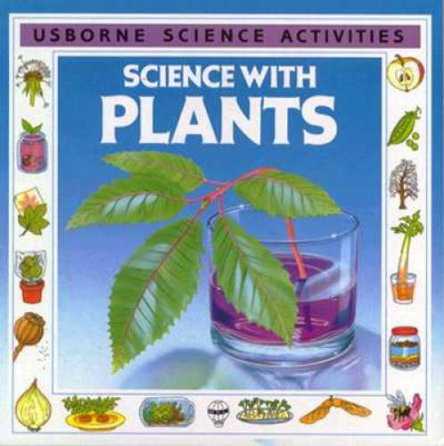 Science with Plants (Science Activities) – Paperback By Unwin, Mike – GOOD