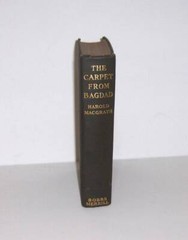 The Carpet from Bagdad by Harold Macgrath 1911 Hardcover