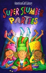 Super Slumber Parties by Brooks Whitney