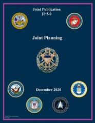 Joint Publication JP 5-0 Joint Planning December 2020 by US Army