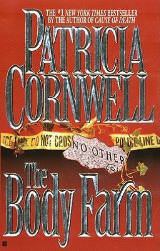 The Body Farm – Mass Market Paperback By Cornwell, Patricia – GOOD