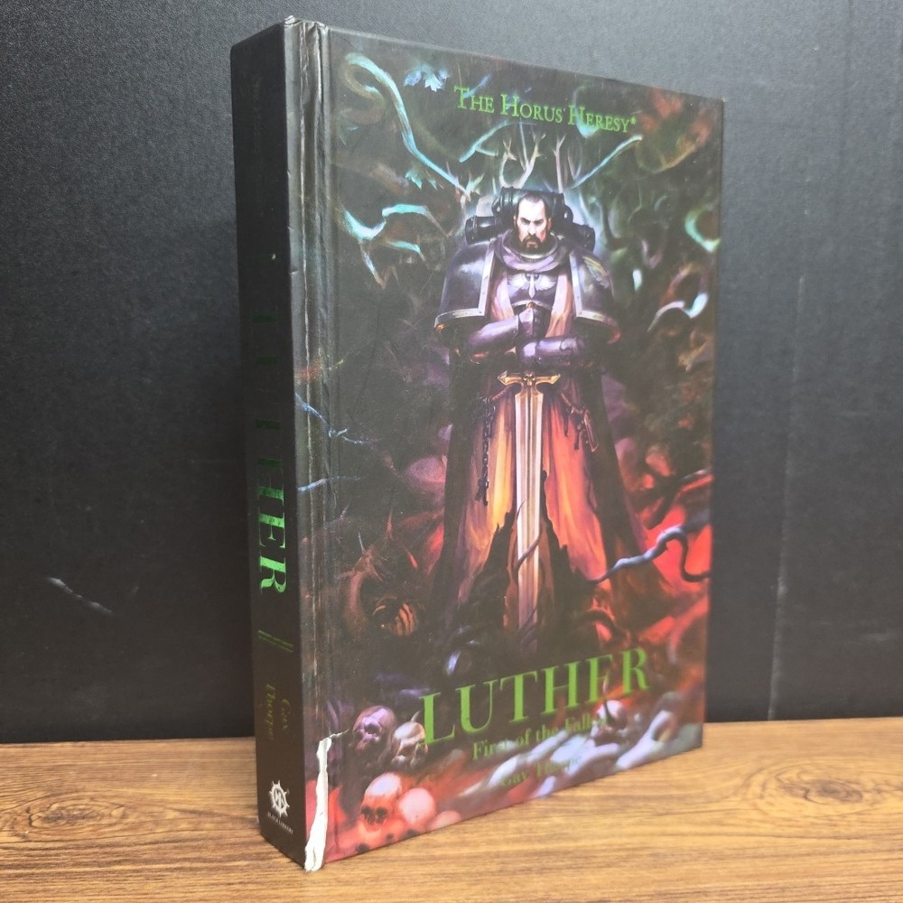 Warhammer 40k: Horus Heresy Luther First of the Fallen by Gav Thorpe ~ Hardcover