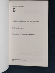 A CHRISTIAN POLITICAL OPTION (1972 TPB) by Bob Goudzwaard – Hard To Find!
