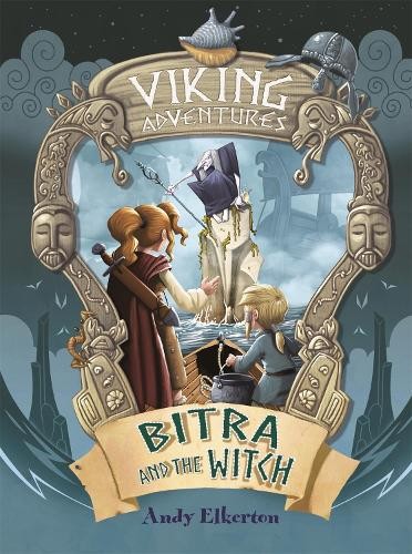 Andy Elkerton Viking Adventures: Bitra and the Witch (Paperback) (UK IMPORT)