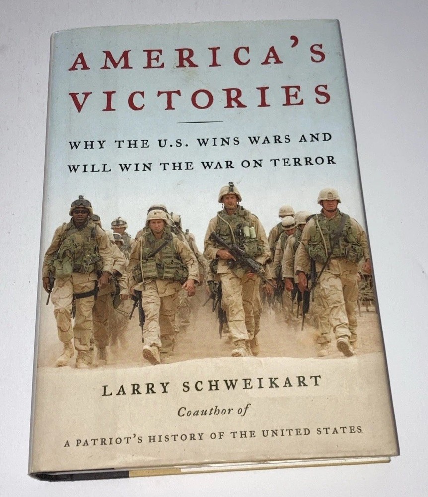 America’s Victories By Larry Schweikart