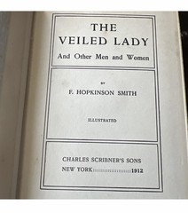 F. Hopkinson Smith ~ Scribners ~ Illustrations ~ Novels, 6 Vol. Lot ~ 1912~ HC.