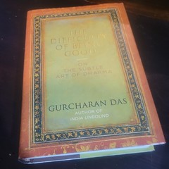 THE DIFFICULTY OF BEING GOOD: ON THE SUBTLE ART OF DHARMA By Gurcharan Das *VG+*