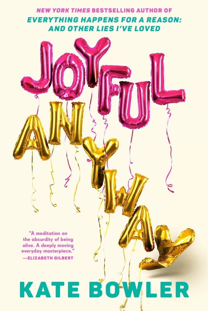 Joyful Anyway