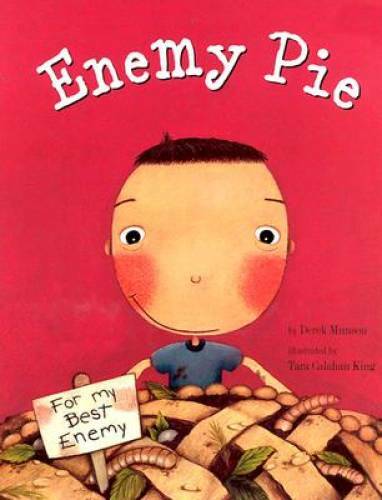 Enemy Pie (Reading Rainbow book) – Hardcover By Munson, Derek – GOOD