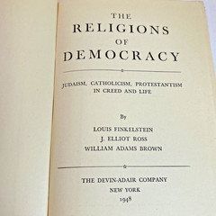 The Religions of Democracy (1948) ~ Louis Finkelstein ~ Hardcover