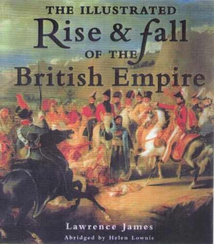 The Illustrated Rise and Fall of – Hardcover, by James Lawrence – Very Good q