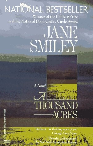 A Thousand Acres (Ballantine Reader’s Circle) by Jane Smiley