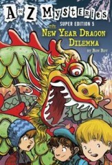 A to Z Mysteries Super Edition #5: The New Year Dragon Dilemma – GOOD