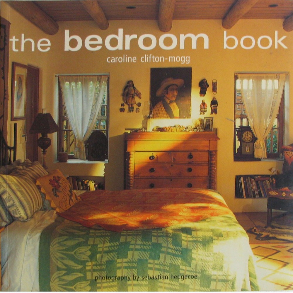 The Bedroom Book by Caroline Clifton-Mogg, Paperback, 176 Pages