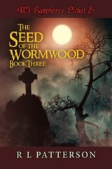415 Raspberry Picket & The Seed of the Wormwood: Volume 3 9781503146709 New-,
