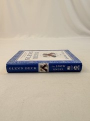 The Snow Angel by Glenn Beck & Nicole Baart 2011 Hardcover Book A Novel New 1st
