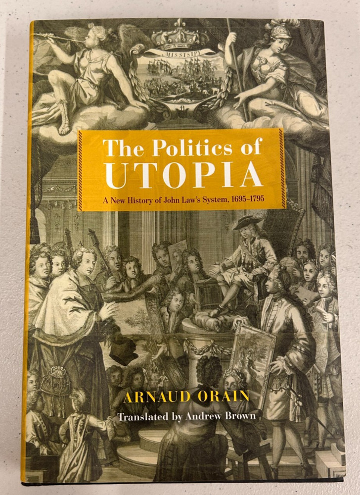 Politics of Utopia by Arnaud Orain HC DJ University of Chicago Press 2024