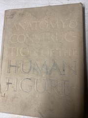 Anatomy and Construction of the Human Figure Perfect Charles Earl 1949